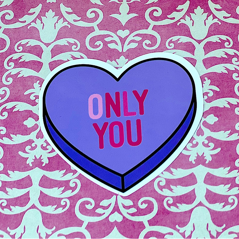 Only You True Love Cute Lovey Sweetheart Love You Valentines Sweet Sticker